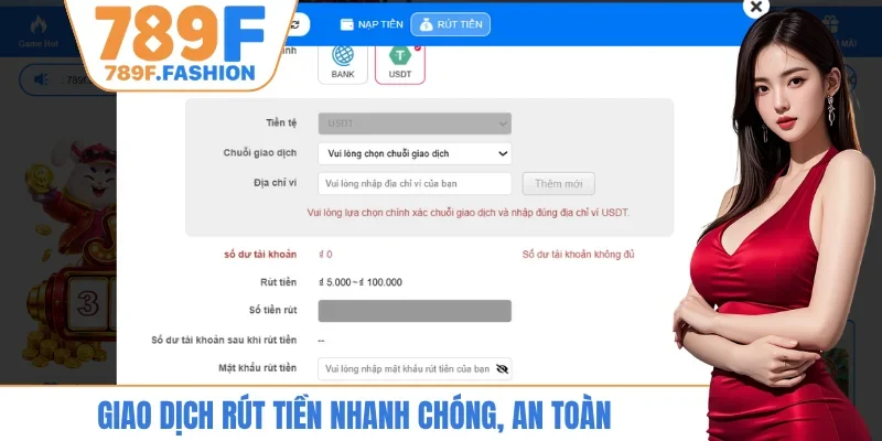 Giao dịch rút tiền nhanh chóng, an toàn